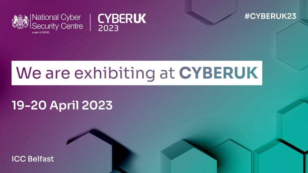 We are exhibiting at Cyber UK