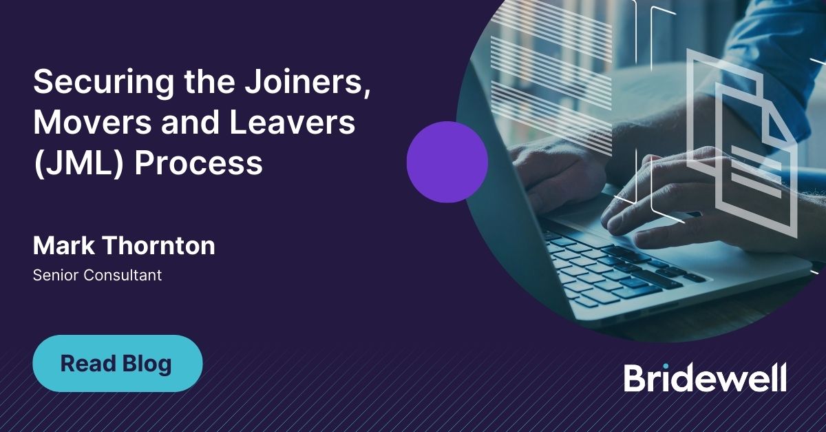 Securing the Joiners, Movers and Leavers (JML) Process